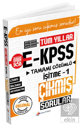 2026 E-KPSS İşitme - 1 Çıkmış Sorular Tüm Yıllar Çözümlü