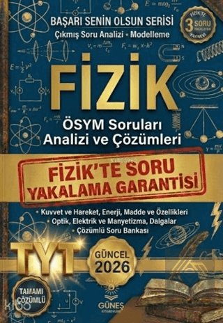 2026 Fizik ÖSYM Soruları Analizi ve Çözümleri