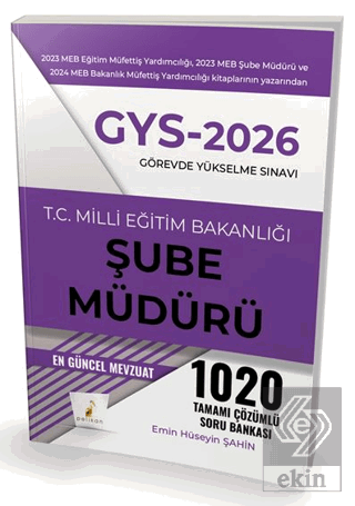 2026 GYS Görevde Yükselme Sınavı T.C. Milli Eğitim Bakanlığı Şube Müdürü Tamamı Çözümlü Soru Bankası