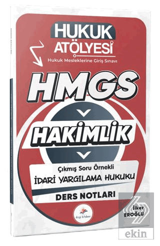 2026 Hukuk Atölyesi Hakimlik HMGS Hukuk Mesleklerine Giriş Sınavı Çıkm