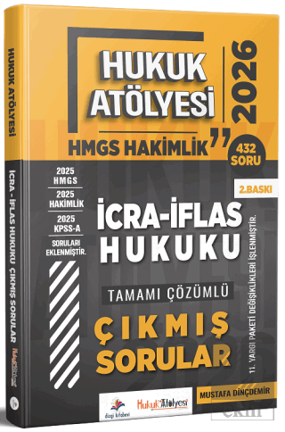 2026 Hukuk Atölyesi HMGS Hakimlik İcra İflas Hukuku Çıkmış Sorular Çözümlü