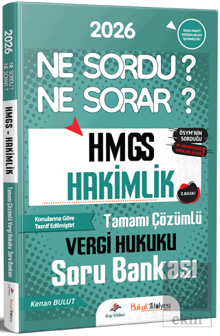 2026 Hukuk Atölyesi HMGS Hakimlik Vergi Hukuku Ne Sordu Ne Sorar Soru 