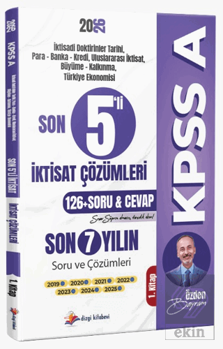 2026 KPSS A Son 5li İktisat Son 7 Yıl Tamamı Çözümlü Orijinal Çıkmış S
