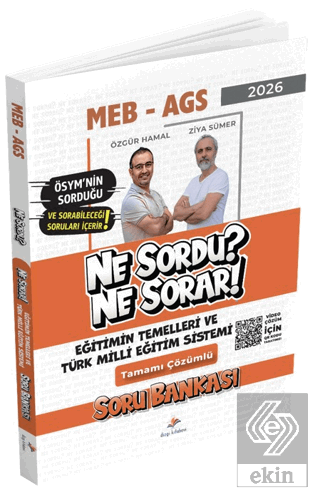 2026 MEB AGS Eğitimin Temelleri ve Türk Milli Eğitim Sistemi Ne Sordu Ne Sorar Tamamı Video Çözümlü Soru Bankası