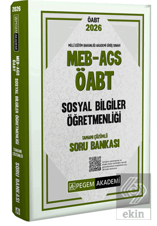 2026 MEB AGS ÖABT Sosyal Bilgiler Öğretmenliği Tamamı Çözümlü Soru Ban