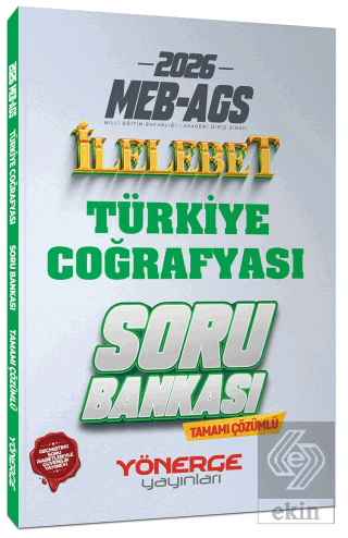 2026 MEB-AGS Türkiye Coğrafyası İlelebet Soru Bankası