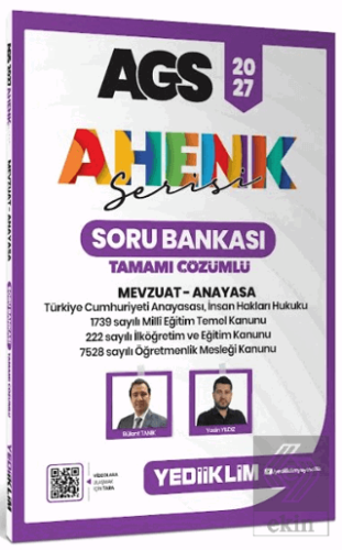 2027 AGS Ahenk Serisi Mevzuat - Anayasa Tamamı Çözümlü Soru Bankası