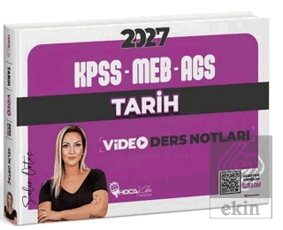 2027 KPSS MEB - AGS Tarih Video Ders Notları Selin Ortaç Hoca Kafası Y