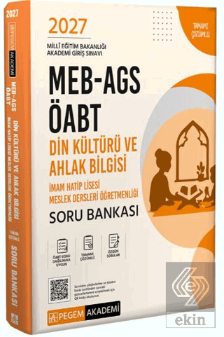 2027 MEB AGS ÖABT Din Kültürü ve Ahlak Bilgisi-İmam Hatip Lisesi Tam Çözümlü Soru Bankası