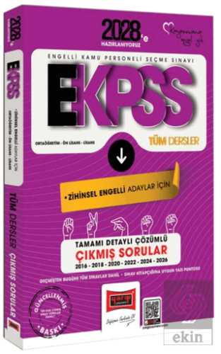 2028 EKPSS Ortaöğretim - Ön Lisans - Lisans Tüm Dersler Zihinsel Engelli Adaylar İçin Tamamı Detaylı Çözümlü 10 Yıl Çıkmış Sorular