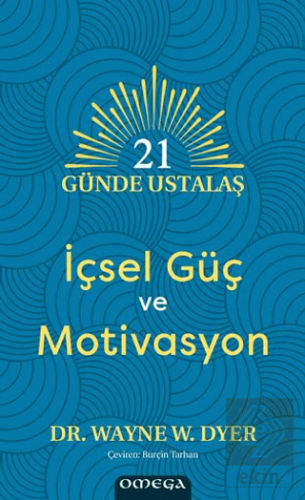 21 Gu¨nde Ustalaş - İçsel Gu¨ç ve Motivasyon