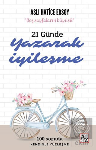 21 Günde Yazarak İyileşme