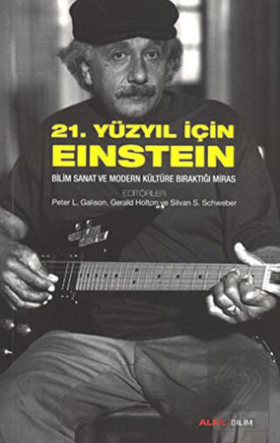 21. Yüzyıl İçin Einstein