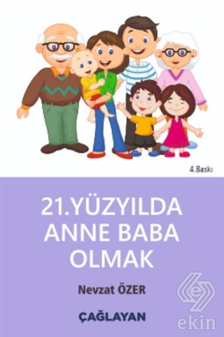 21. Yüzyılda Anne Baba Olmak
