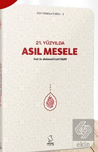 21. Yüzyılda Asıl Mesele - Cep Boy
