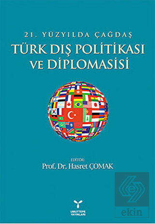 21. Yüzyılda Çağdaş Türk Dış Politikası ve Diploma