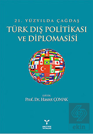 21. Yüzyılda Çağdaş Türk Dış Politikası ve Diploma