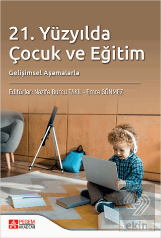 21. Yüzyılda Çocuk ve Eğitim