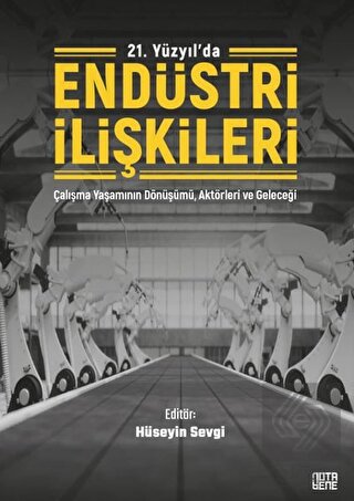 21. Yüzyıl'da Endüstri İlişkileri