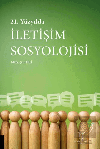 21. Yüzyılda İletişim Sosyolojisi