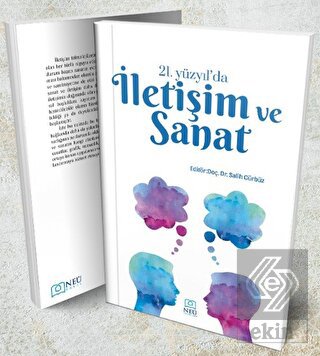 21. Yüzyılda İletişim ve Sanat
