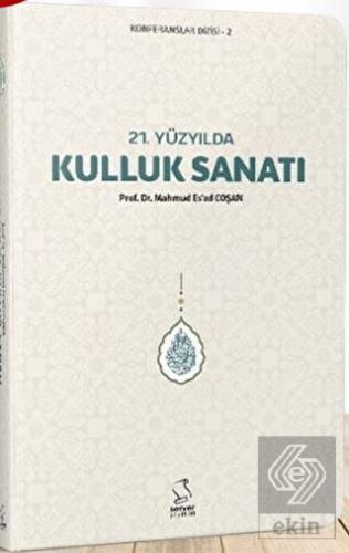 21. Yüzyılda Kulluk Sanatı (Cep Boy)