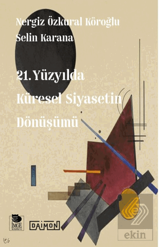 21. Yüzyılda Küresel Siyasetin Dönüşümü