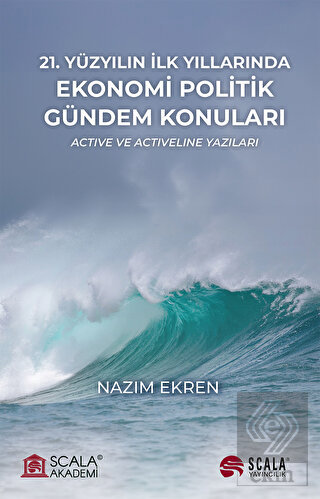 21. Yüzyılın İlk Yıllarında Ekonomi Politik Gündem