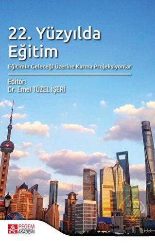 22. Yüzyılda Eğitim