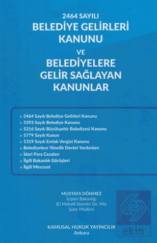 2464 Sayılı Belediye Gelirleri Kanunu Ve Belediyelere Gelir Sağlayan Kanunlar