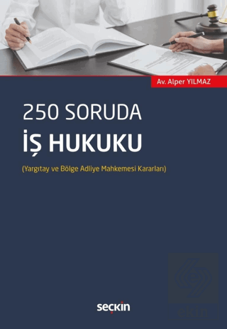 250 Soruda İş Hukuku