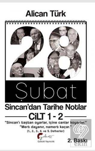 28 Şubat: Sincan'dan Tarihe Notlar Cilt 1-2
