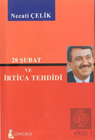 28 Şubat ve İrtica Tehdidi