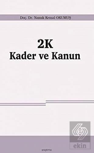 2K Kader ve Kanun