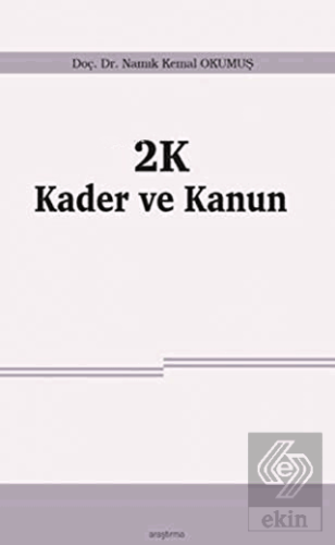 2K Kader ve Kanun