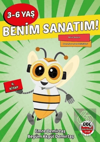 3-6 Yaş Benim Sanatım! 4. Kitap