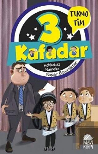 3 Kafadar - Hokkabaz Nameka