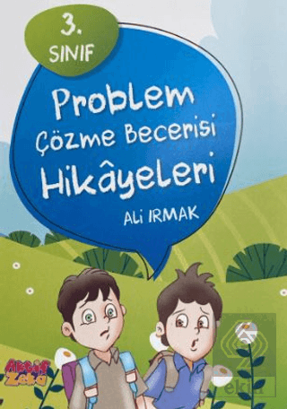 3. Sınıf Problem Çözme Becerisi Hikayeleri