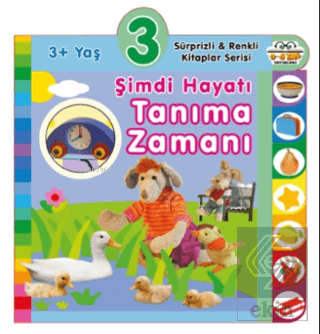3+ Yaş Şimdi Hayatı Tanıma Zamanı