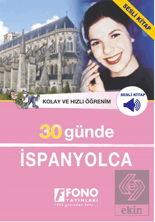 30 Günde İspanyolca (kitap + 4 CD)