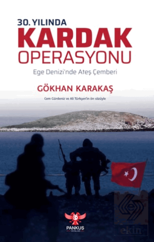 30. Yılında Kardak Operasyonu - Ege Denizi'nde Ateş Çemberi