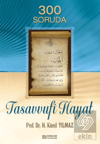 300 Soruda Tasavvufi Hayat