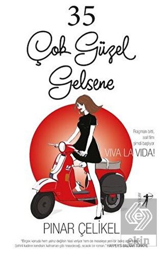 35 Çok Güzel Gelsene