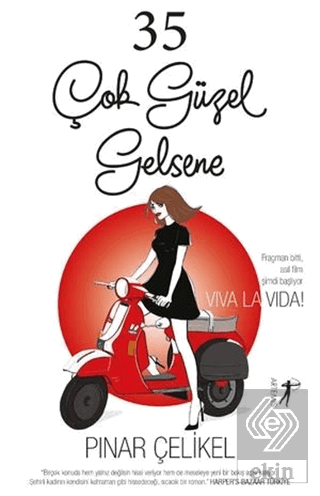 35 Çok Güzel Gelsene