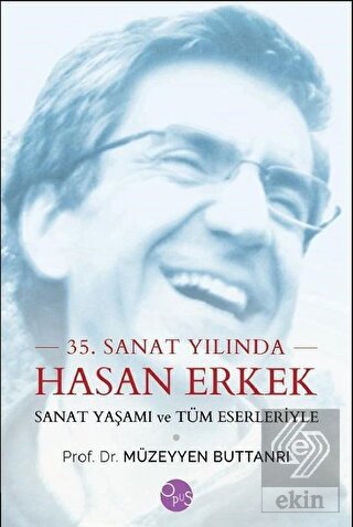35. Sanat Yılında Hasan Erkek