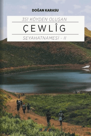 351 Köyden Oluşan Çewlig Seyahatnamesi - 2