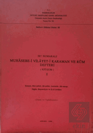 387 Numaralı Muhasebe-i Vilayet-i Karaman ve Rum Defteri (937/1530) - 