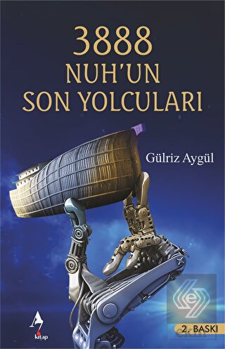 3888 Nuh'un Son Yolcuları
