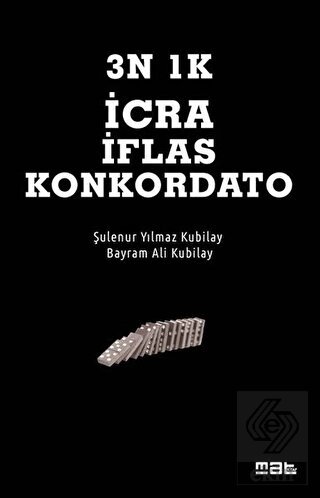 3N 1K İcra İflas Konkordato