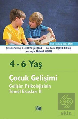 4 - 6 Yaş Çocuk Gelişimi